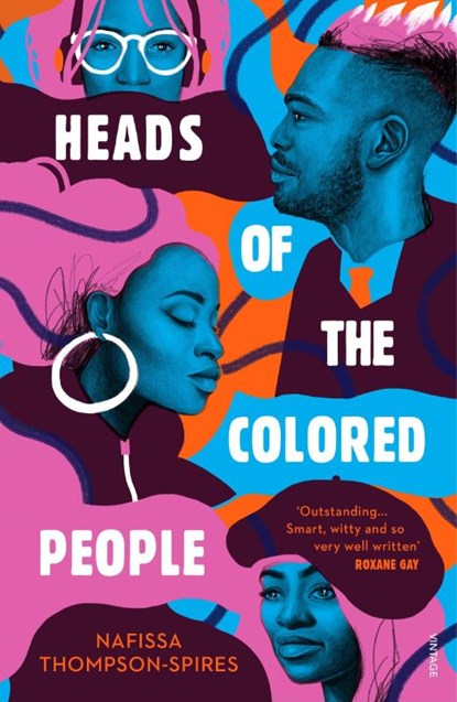 Heads of the Colored People, Nafissa Thompson-Spires - Paperback - 9781784706586
