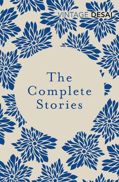 The Complete Stories, Anita Desai - Paperback - 9781784706647