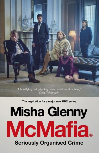 McMafia, Misha Glenny - Paperback - 9781784706746