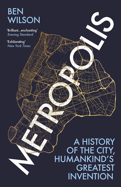 Metropolis, Ben Wilson - Paperback - 9781784707521