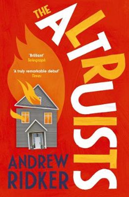 The Altruists, Andrew Ridker - Paperback - 9781784707545