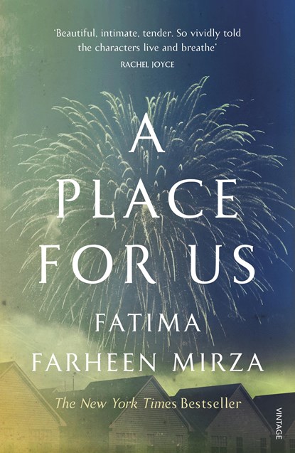 A Place for Us, Fatima Farheen Mirza - Paperback - 9781784707668