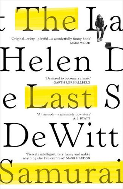The Last Samurai, Helen DeWitt - Paperback - 9781784707965