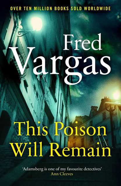 This Poison Will Remain, Fred Vargas - Paperback - 9781784708290