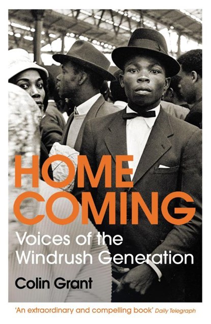 Homecoming, Colin Grant - Paperback - 9781784709136