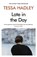 Late in the Day, Tessa Hadley - Paperback - 9781784709235