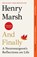 And Finally, Henry Marsh - Paperback - 9781784709365