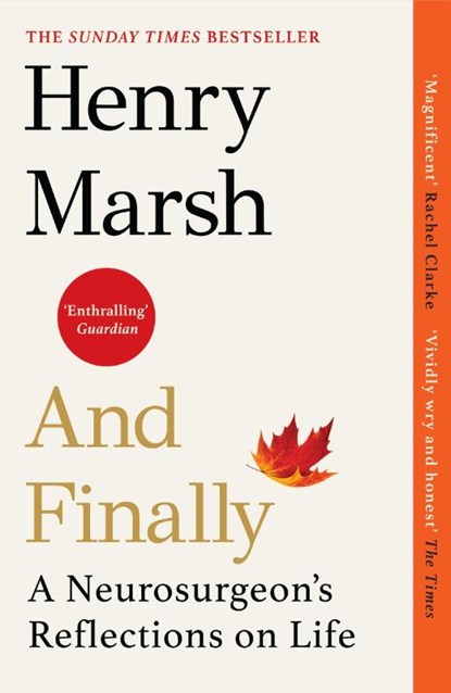 And Finally, Henry Marsh - Paperback - 9781784709365