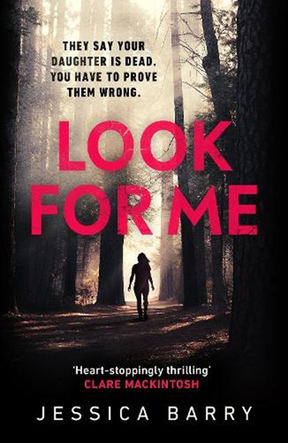 Look for me, jessica barry - Paperback - 9781784709471