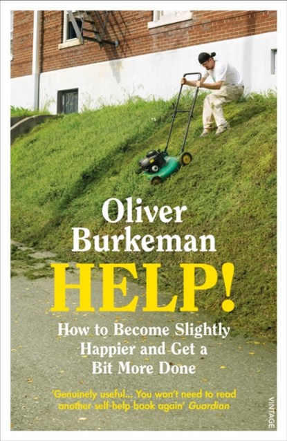 HELP!, Oliver Burkeman - Paperback - 9781784709655