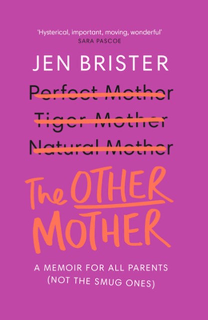 The Other Mother, Jen Brister - Paperback - 9781784709747