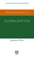 Michie, J: Advanced Introduction to Globalisation | Jonathan Michie | 