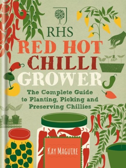 RHS Red Hot Chilli Grower, Kay Maguire - Gebonden - 9781784720438