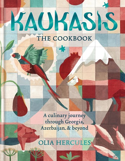 Kaukasis The Cookbook, Olia Hercules - Gebonden Gebonden - 9781784721640
