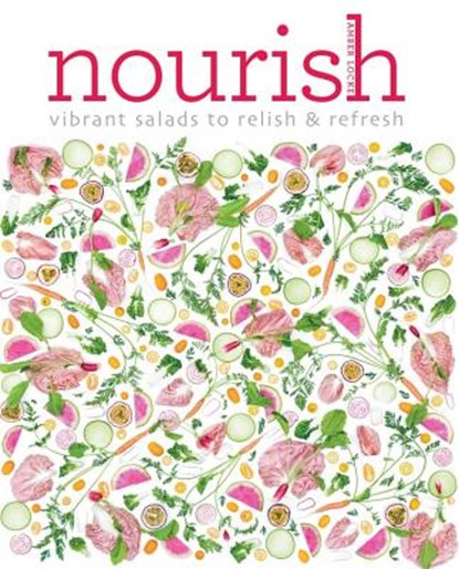 Nourish, LOCKE,  Amber - Paperback - 9781784722326
