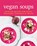 Vegan Soups, Amber Locke - Paperback - 9781784724528