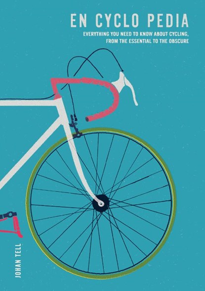 En Cyclo Pedia, Johan Tell - Paperback - 9781784724955