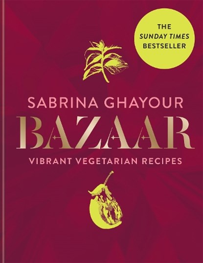 Bazaar, Sabrina Ghayour - Gebonden Gebonden - 9781784725174