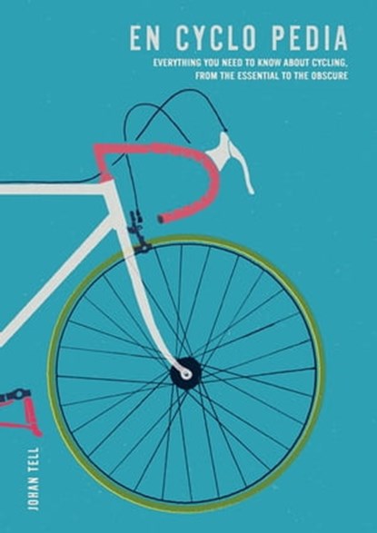 En Cyclo Pedia, Johan Tell - Ebook - 9781784725655