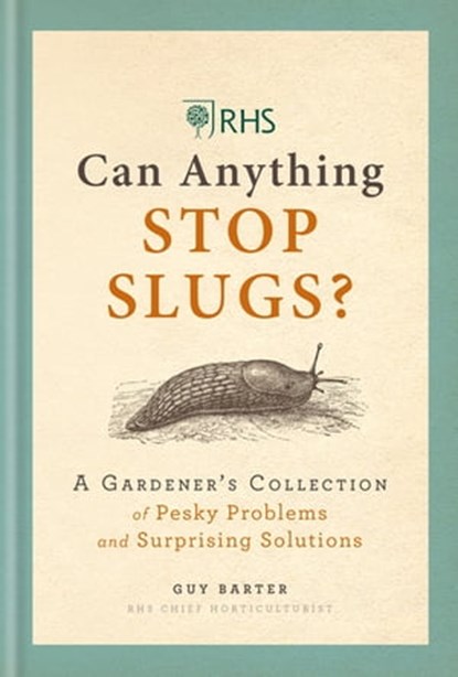 RHS Can Anything Stop Slugs?, Guy Barter - Ebook - 9781784725709