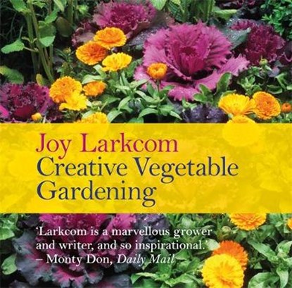 Creative Vegetable Gardening, LARKCOM,  Joy - Paperback - 9781784725792