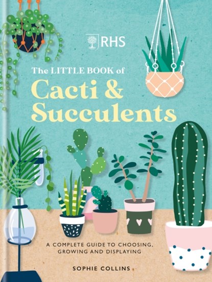 RHS The Little Book of Cacti & Succulents, Mitchell Beazley - Gebonden - 9781784728342