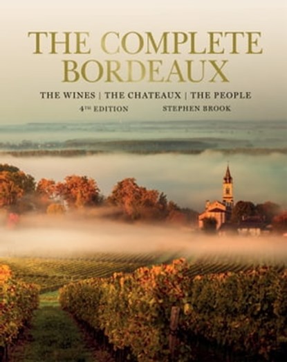 Complete Bordeaux, Stephen Brook - Ebook - 9781784728571