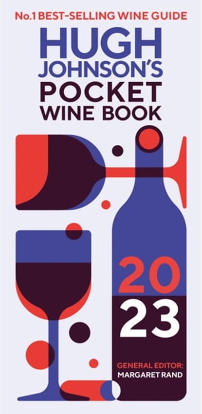 Hugh Johnson's Pocket Wine Book 2023, Hugh Johnson ; Margaret Rand - Ebook - 9781784728588