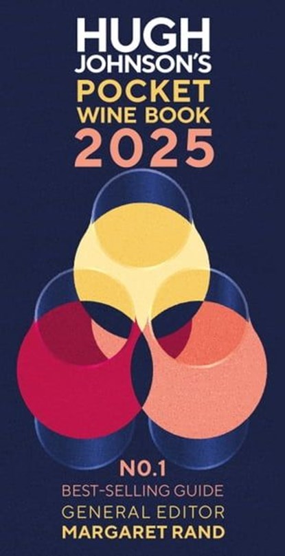 Hugh Johnson's Pocket Wine Book 2025, Hugh Johnson ; Margaret Rand - Ebook - 9781784728717