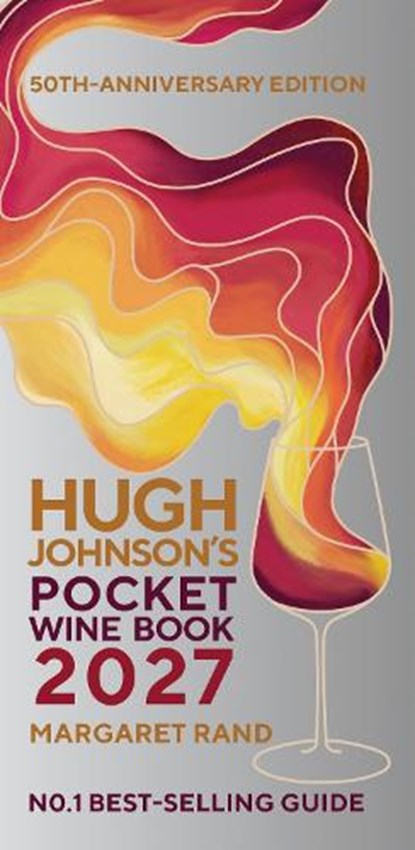 Hugh Johnson's Pocket Wine Book 2027, Hugh Johnson ; Margaret Rand - Gebonden - 9781784728748