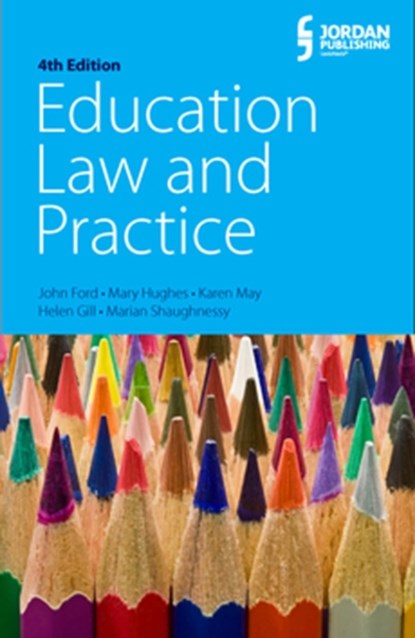 Education Law and Practice, KATHERINE (PRINCIPAL SOLICITOR,  John Ford Solicitors) Eddy ; Paul (Barrister, 1 Pump Court) Greatorex ; Holly (Associate Solicitor, Head of Education Law, John Ford Solicitors) Stout - Paperback - 9781784732257