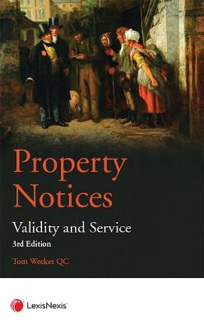 Property Notices, Tom (Barrister Weekes - Paperback - 9781784734558