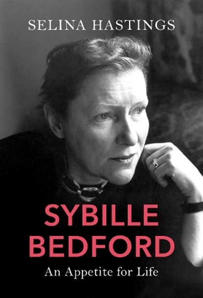 Sybille Bedford, HASTINGS,  Selina - Gebonden - 9781784741136