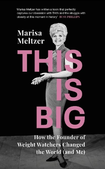 This is Big, Marisa Meltzer - Gebonden - 9781784742393