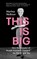 This is Big, Marisa Meltzer - Paperback - 9781784742409