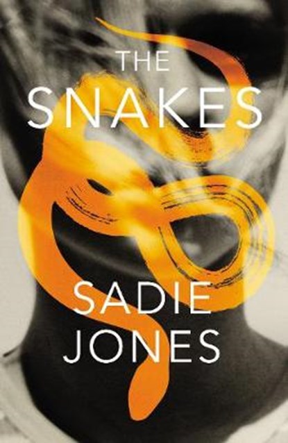 The Snakes, JONES,  Sadie - Paperback - 9781784742560