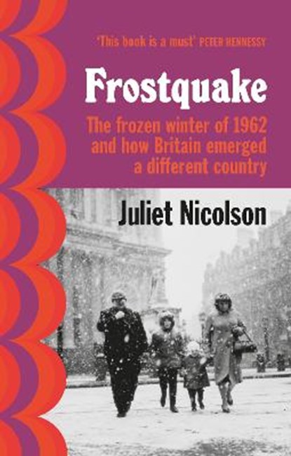 Frostquake, Juliet Nicolson - Gebonden - 9781784742959