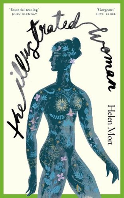 The Illustrated Woman, Helen Mort - Paperback - 9781784743222