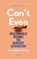 Can't Even, PETERSEN,  Anne Helen - Gebonden - 9781784743345