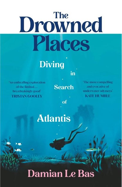 The Drowned Places, Damian Le Bas - Paperback - 9781784744007