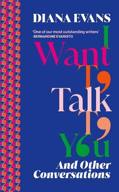 I Want to Talk to You, Diana Evans - Paperback - 9781784744250