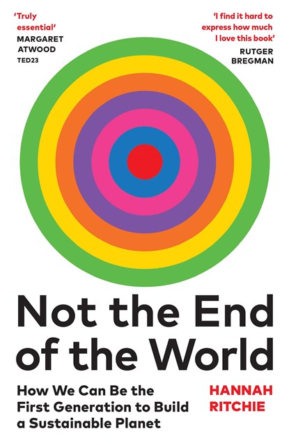 Not the End of the World, Hannah Ritchie - Gebonden - 9781784745004
