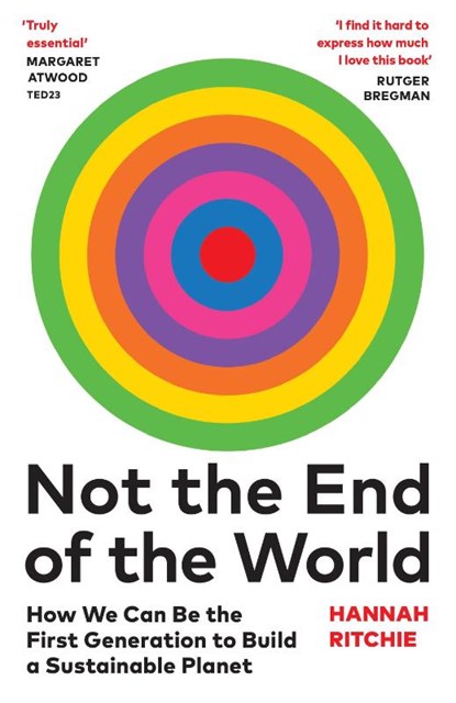 Not the End of the World, Hannah Ritchie - Paperback - 9781784745011