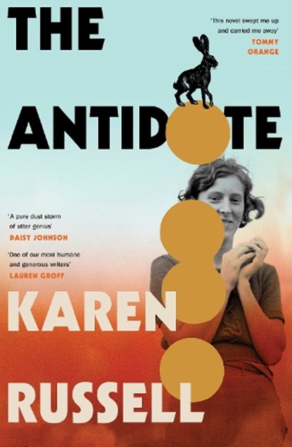 The Antidote, Karen Russell - Gebonden - 9781784745639