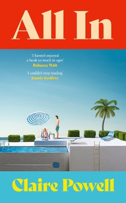 All In, Claire Powell - Gebonden - 9781784746087