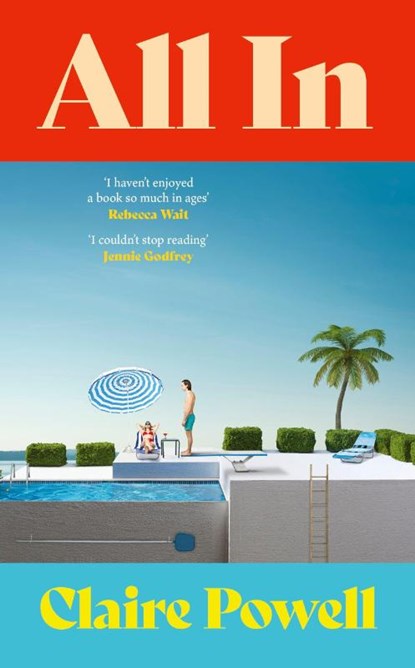 All In, Claire Powell - Gebonden - 9781784746087