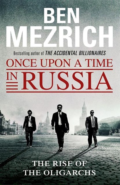 Once Upon a Time in Russia, Ben Mezrich - Paperback - 9781784750008