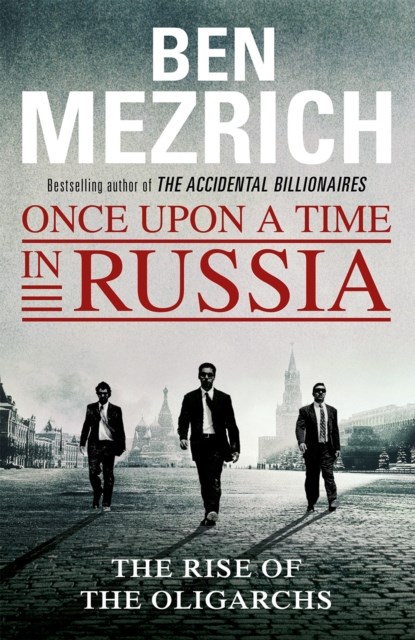 Once Upon a Time in Russia, Ben Mezrich - Paperback - 9781784750008