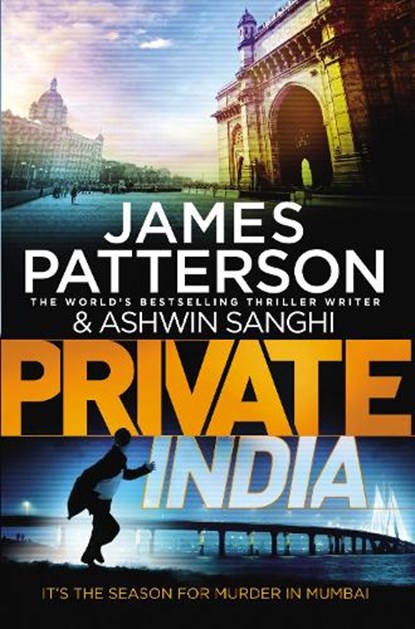 Private India, James Patterson ; Ashwin Sanghi - Paperback - 9781784750169