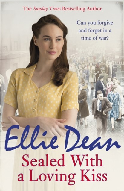 Sealed With a Loving Kiss, Ellie Dean - Paperback - 9781784750916